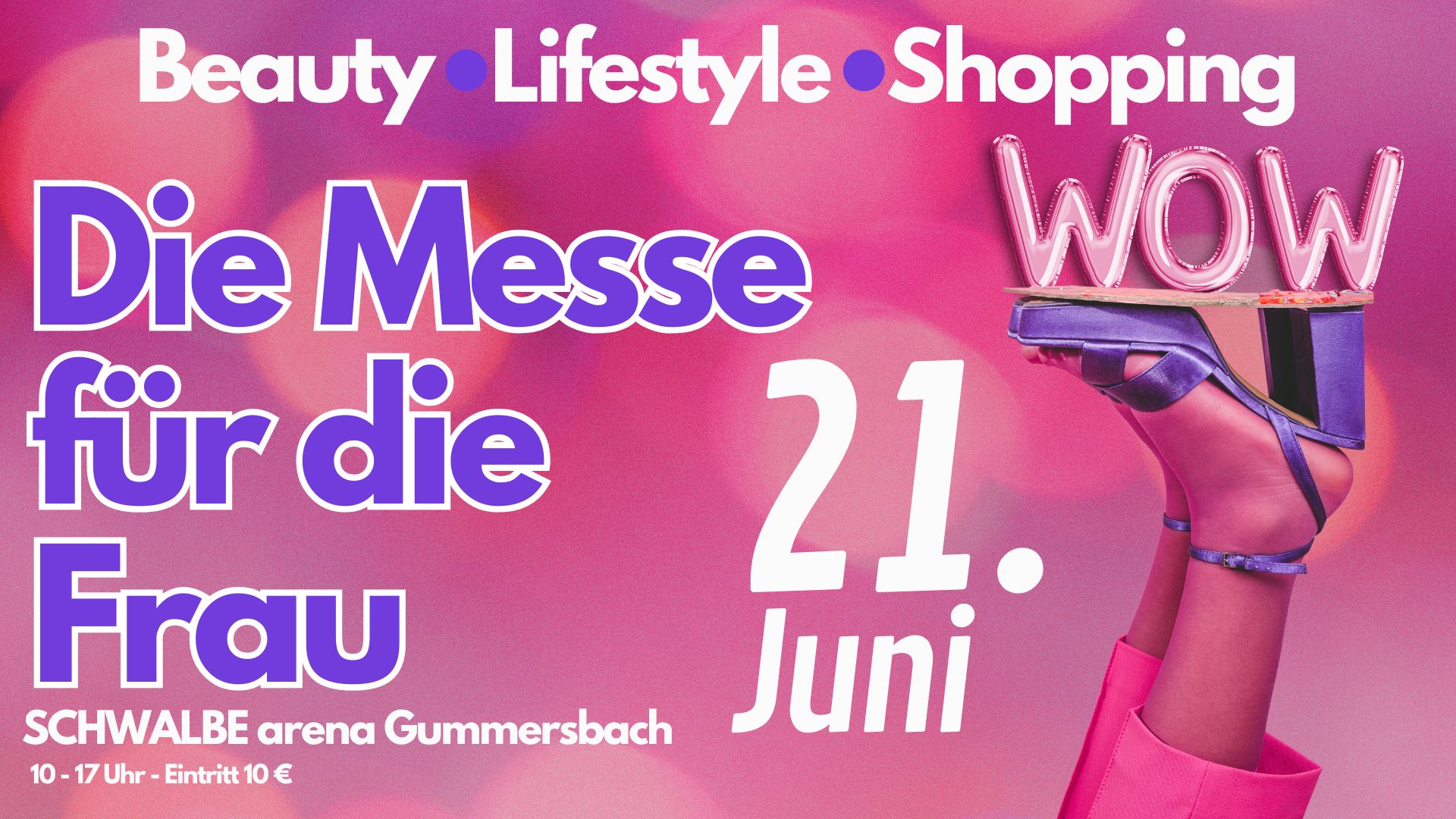 SCHWALBE arena | WOW! Die Messe für die Frau