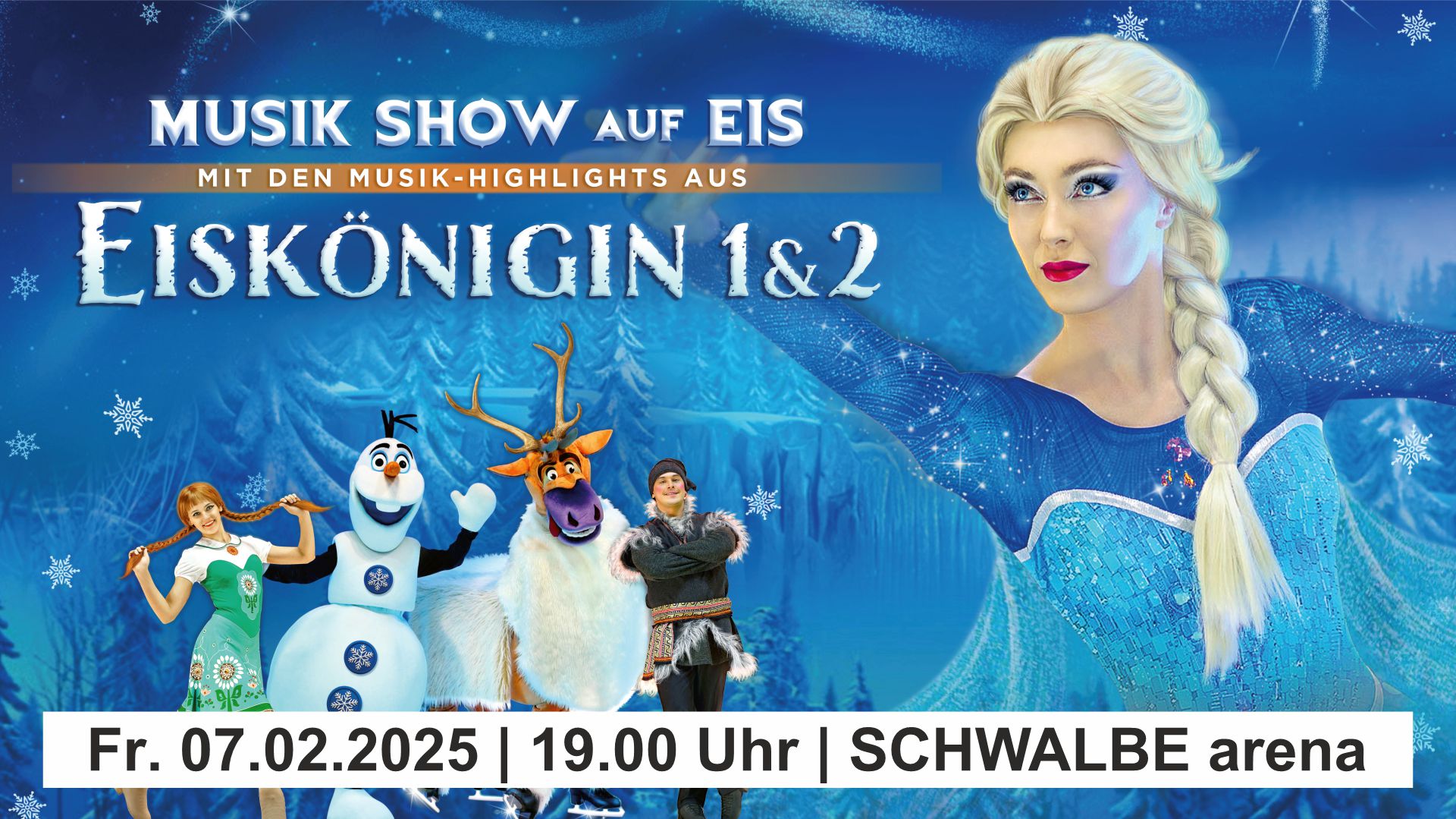 SCHWALBE arena | DIE EISKÖNIGIN - Die Musik-Show auf Eis