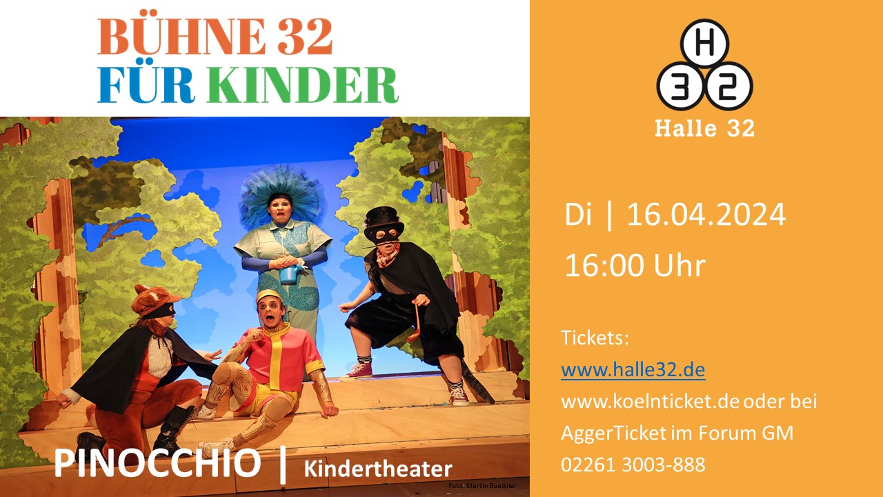 Halle 32 | Bühne 32 - Pinocchio