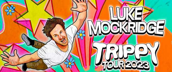 luke mockridge trippy tour bewertung