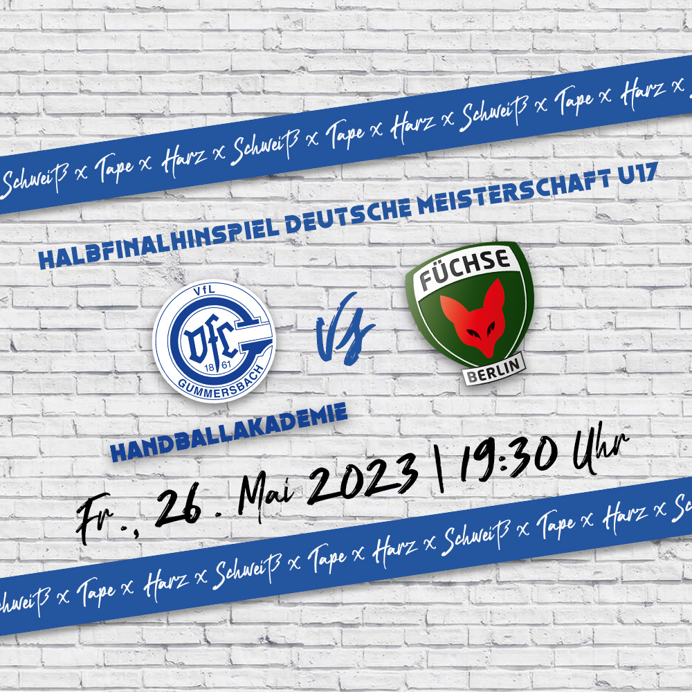 VfL Gummersbach e. V. |  Deutsche Meisterschaft Halbfinale U 17