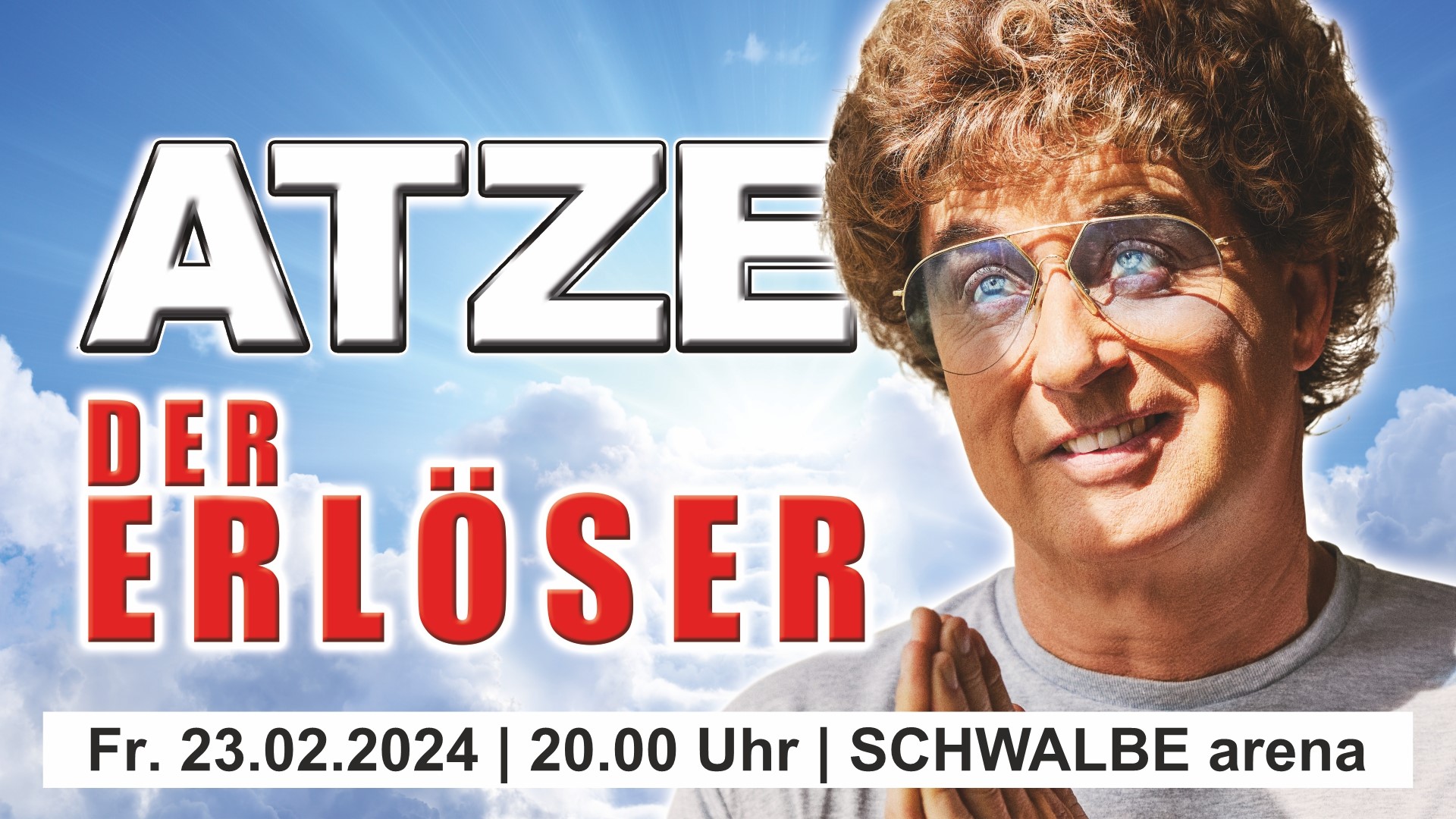 SCHWALBE arena | ATZE SCHRÖDER - Der Erlöser