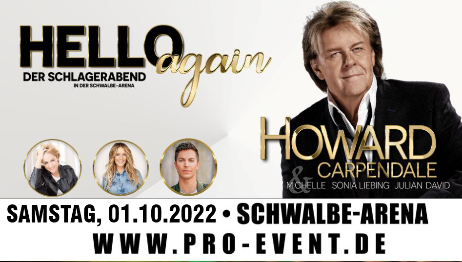 SCHWALBE arena | HOWARD CARPENDALE - Hello again