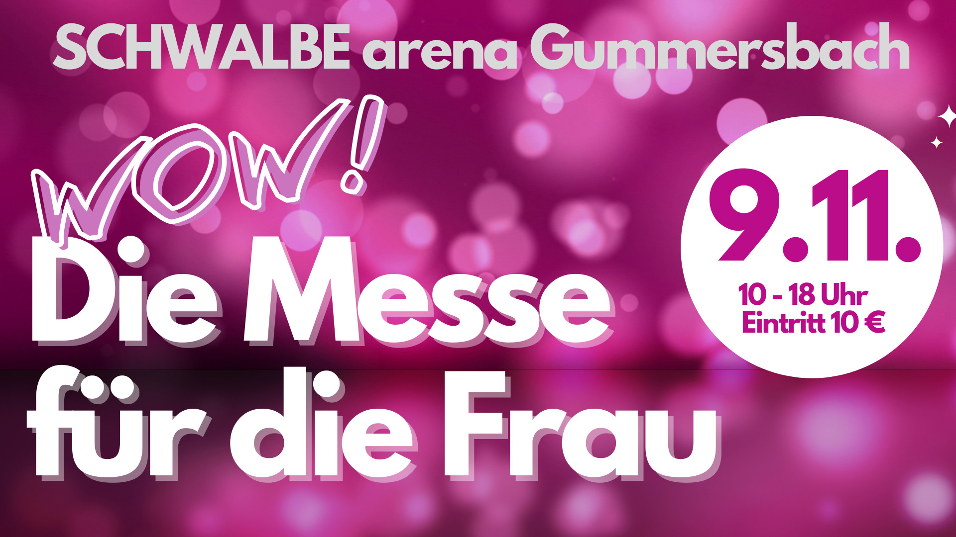 SCHWALBE arena | WOW! Die Messe für die Frau
