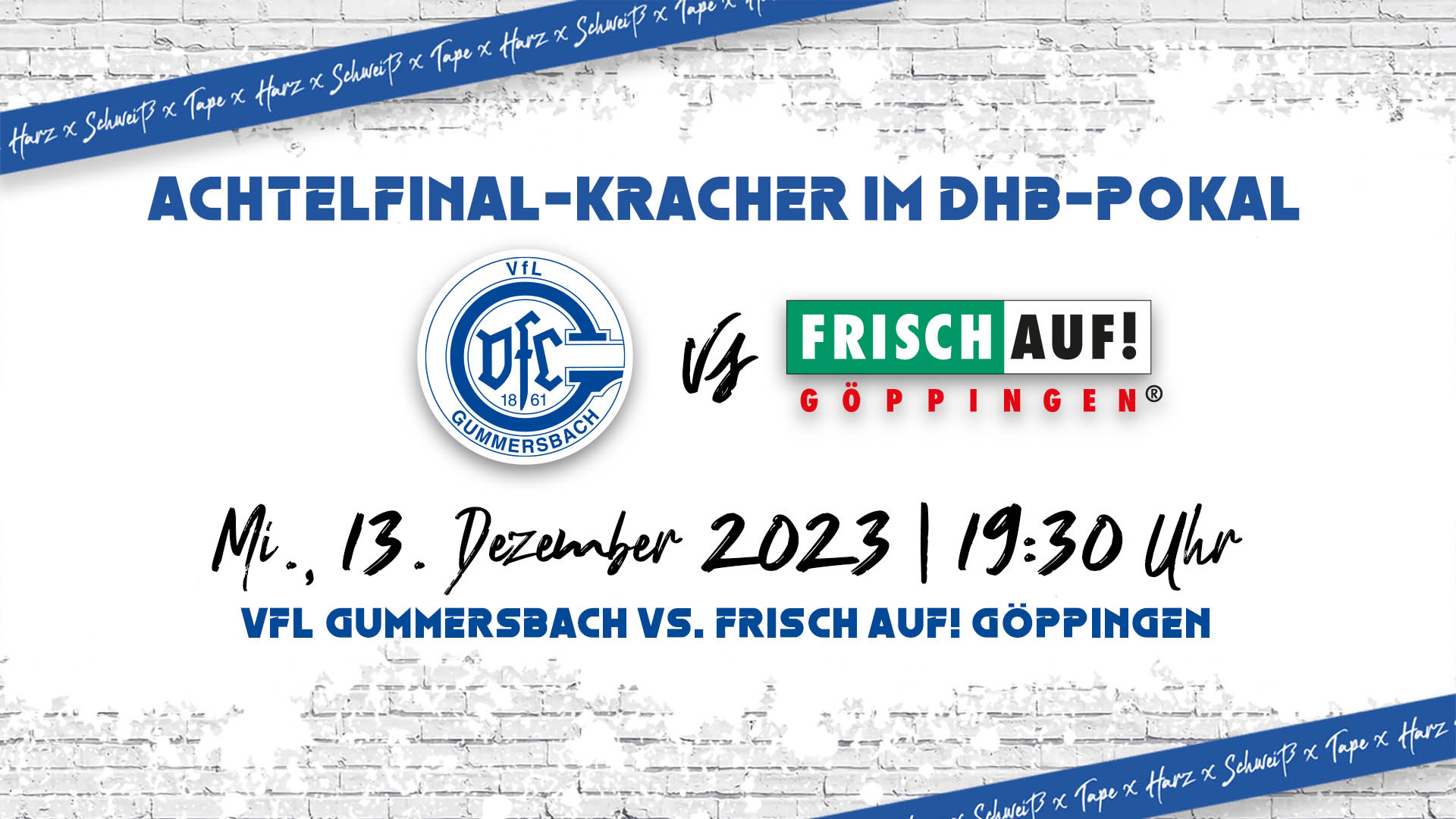 HEIMspiel - DHB Pokal | VfL Gummersbach - FRISCH AUF! Göppingen