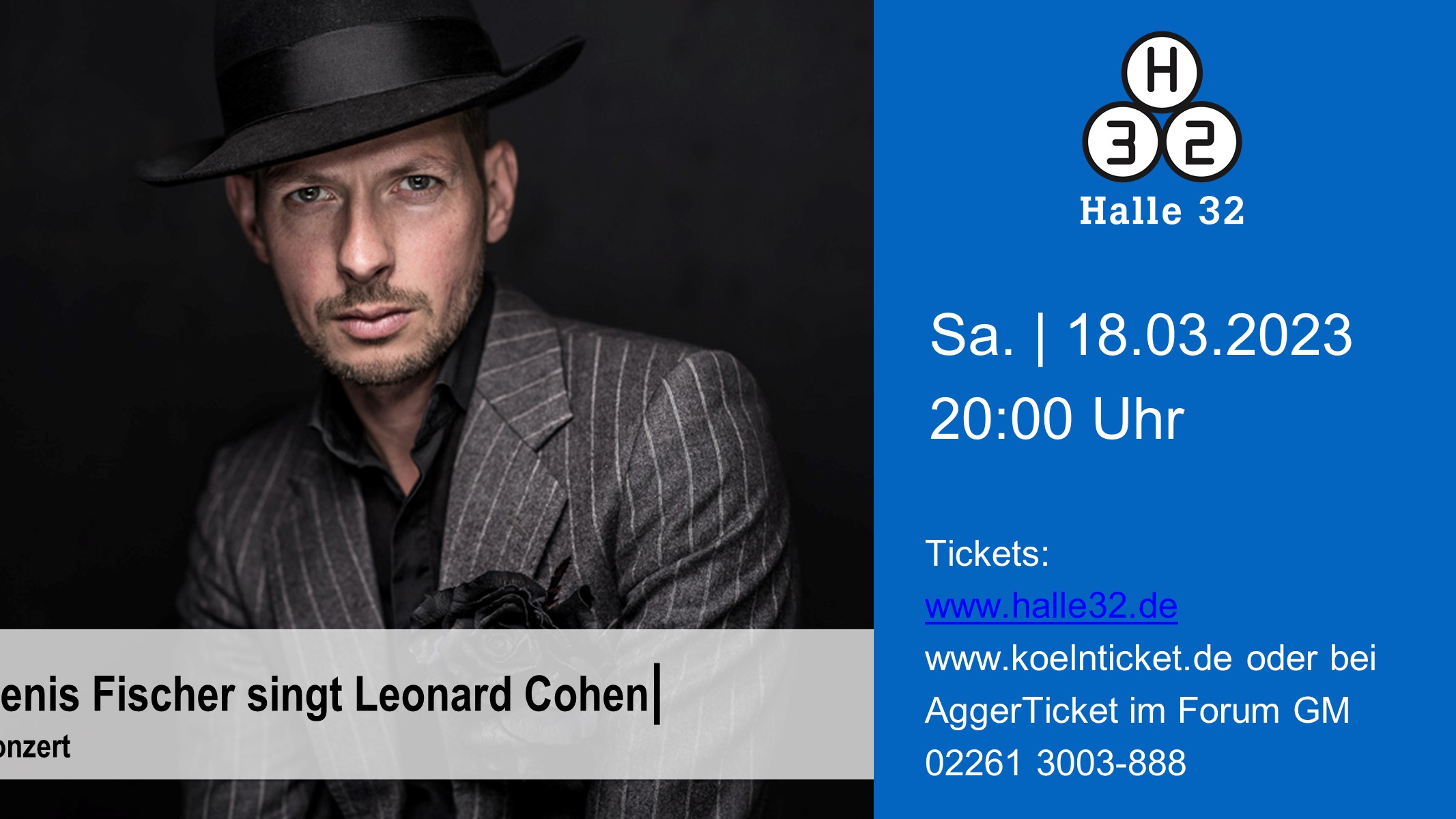 Halle 32 | Denis Fischer singt Leonard Cohen