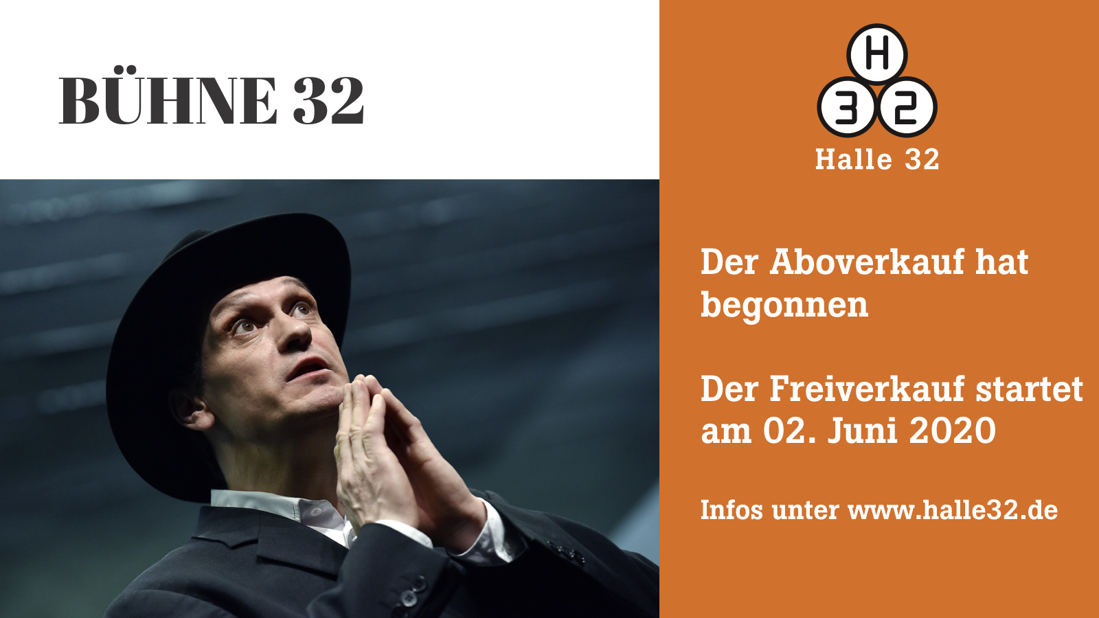 Halle 32 | Aboverkauf hat begonnen.